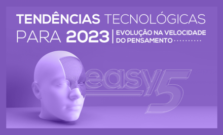 TENDÊNCIAS TECNOLÓGICAS PARA 2023 - EVOLUÇÃO NA VELOCIDADE DO PENSAMENTO